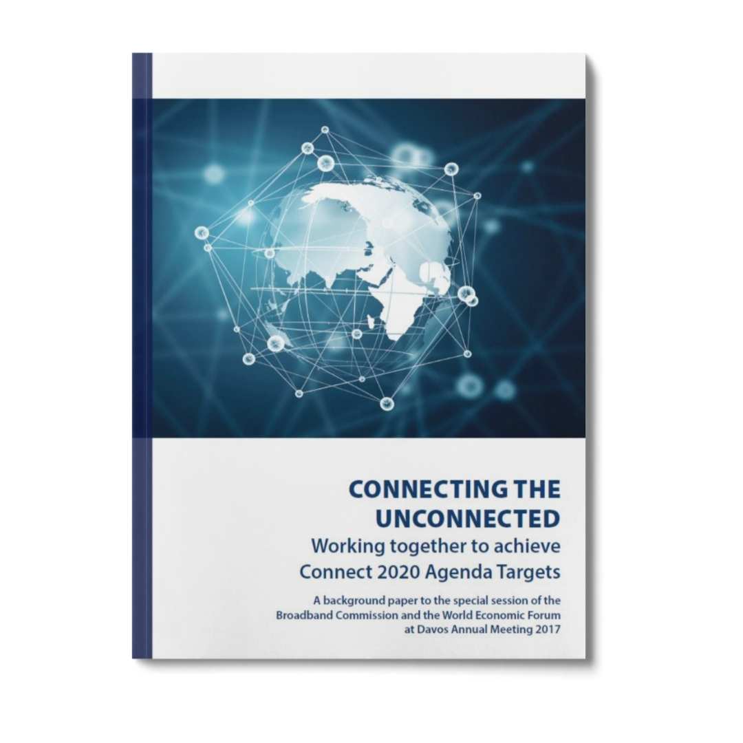 Un Connection Connecting the Unconnected: Working Together to Achieve the Connect ...
